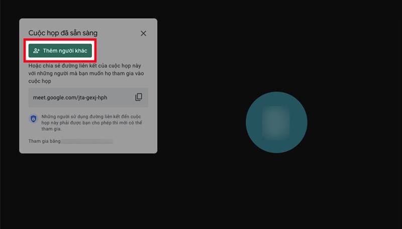 Hoặc nhấn vào Thêm người khác ở góc bên trái Hoặc nhấn vào Thêm người khác ở góc bên trái