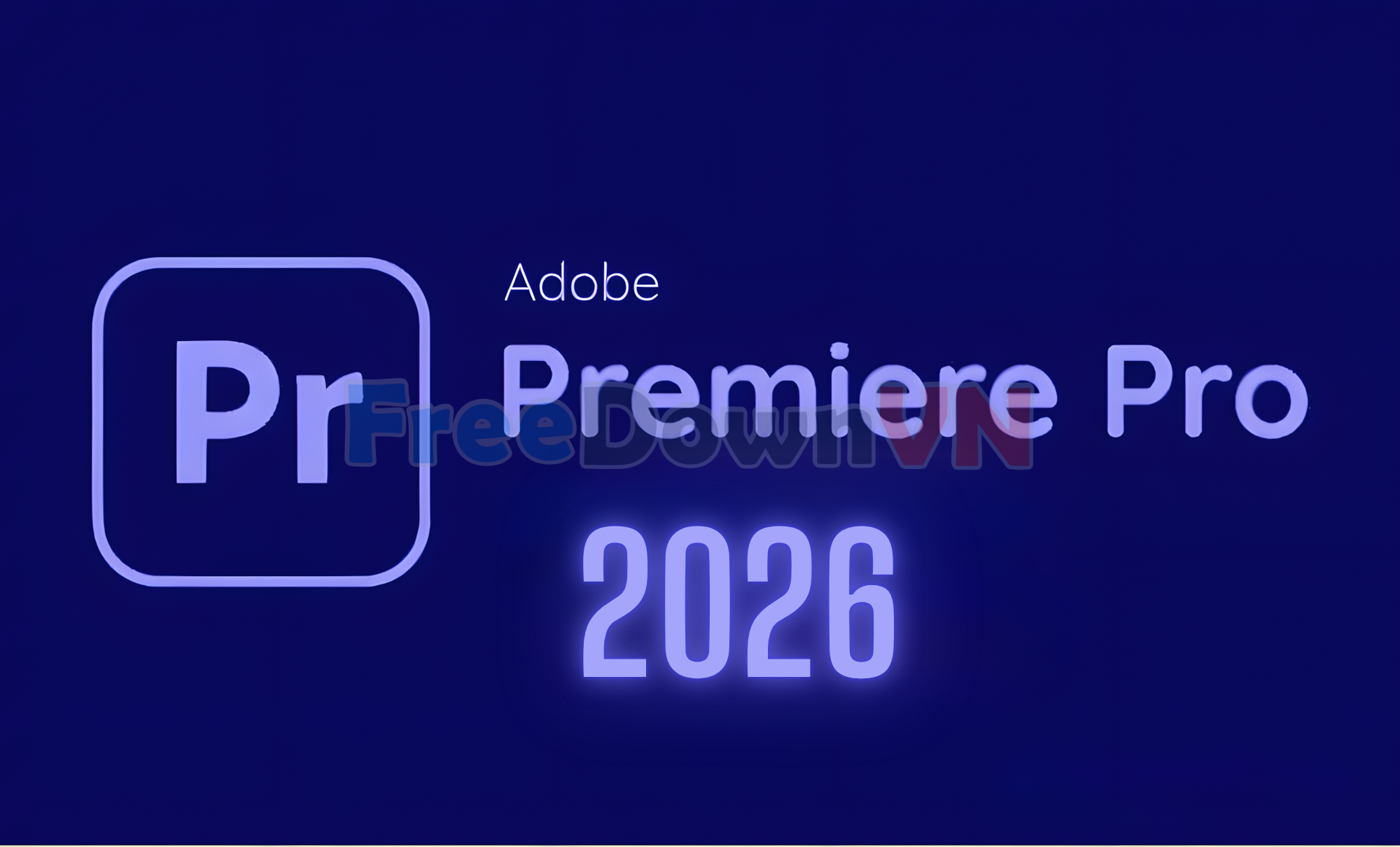 cài đặt Premiere Pro 2026